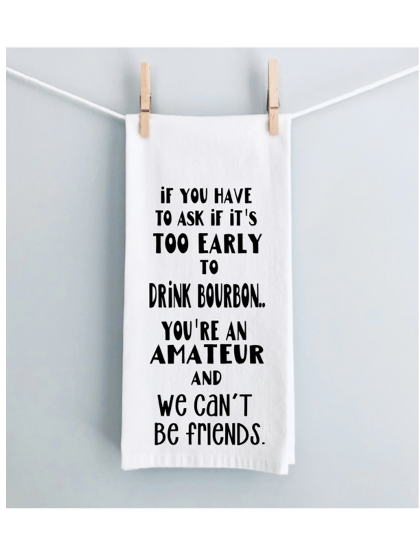 amateur bourbon drinking - humorous kitchen, tea and bar towel LG
