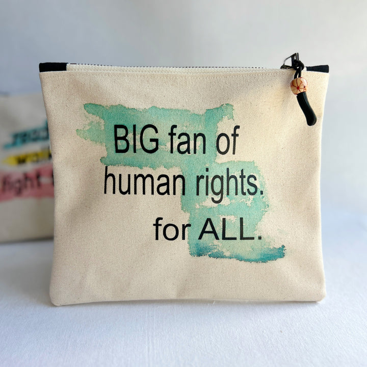 Canvas zip bag painted small - big fan of human rights. for ALL.