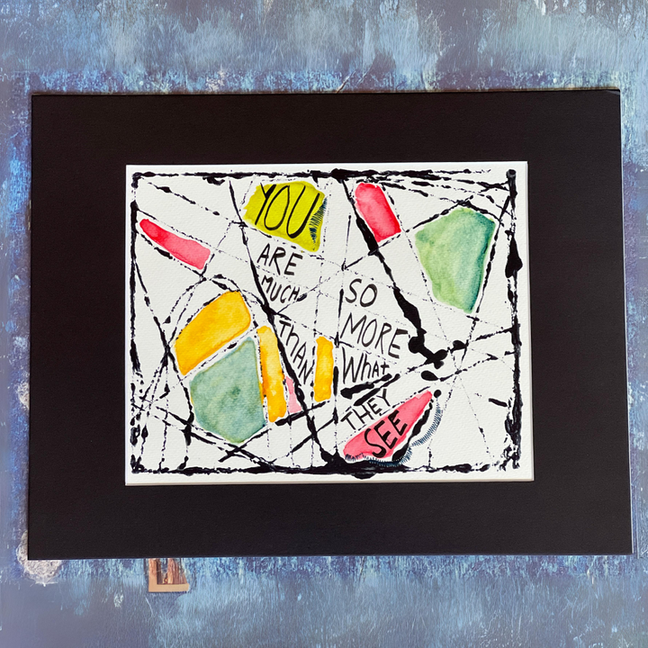 Broken Glass Watercolor Collection - you are so much more