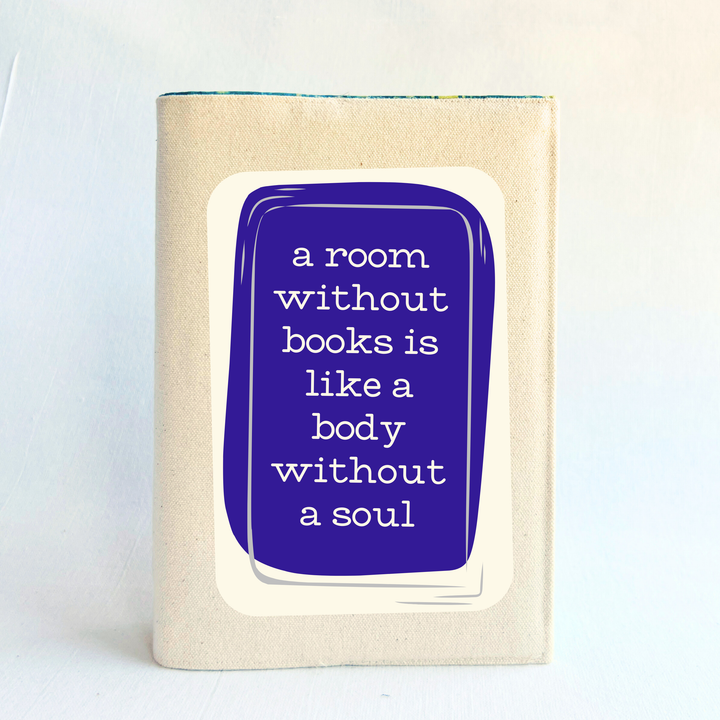 Reusable Adjustable Fabric Book Cover Jacket - A room without books