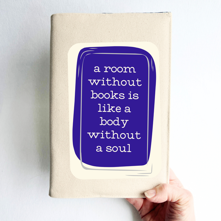 Reusable Adjustable Fabric Book Cover Jacket - A room without books