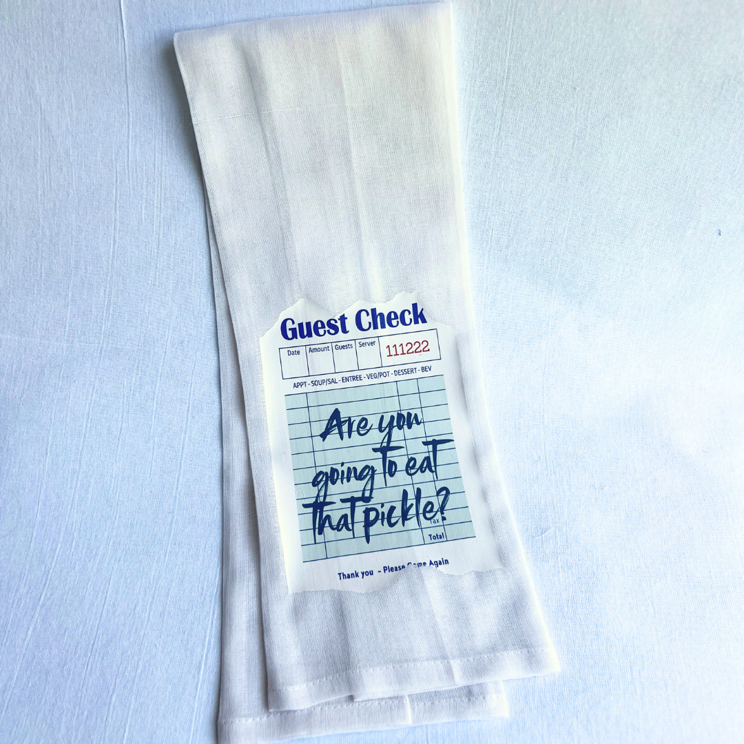 are you gonna eat that pickle - guest ticket tea, bar and kitchen towel LG