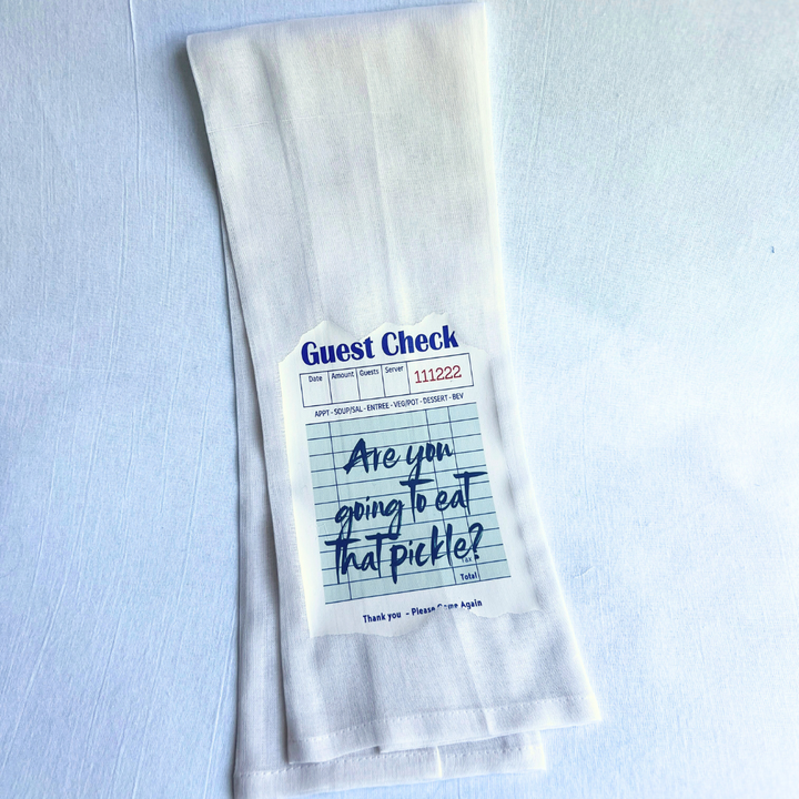 are you gonna eat that pickle - guest ticket tea, bar and kitchen towel LG