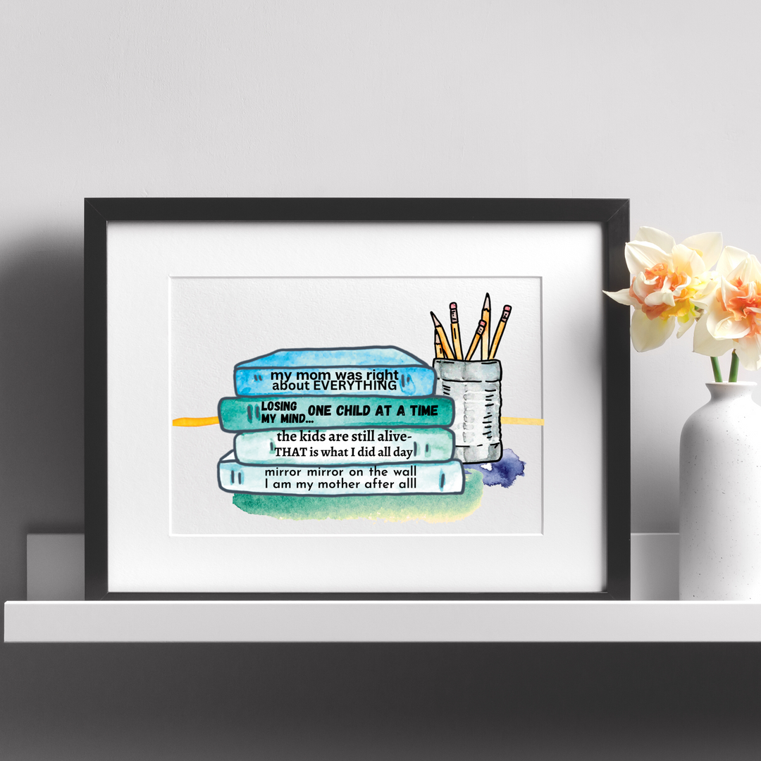 true life bookshelf print 7  - my mom was right about everything