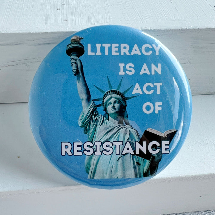 Pro-Democracy Pinback Buttons - Literacy is an Act of Resistance