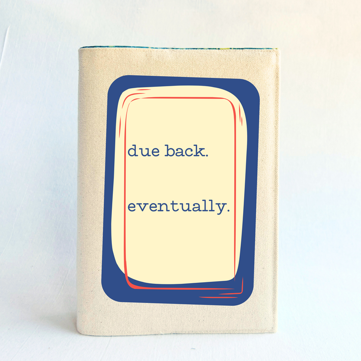 Due Back Eventually - Canvas Book Cover