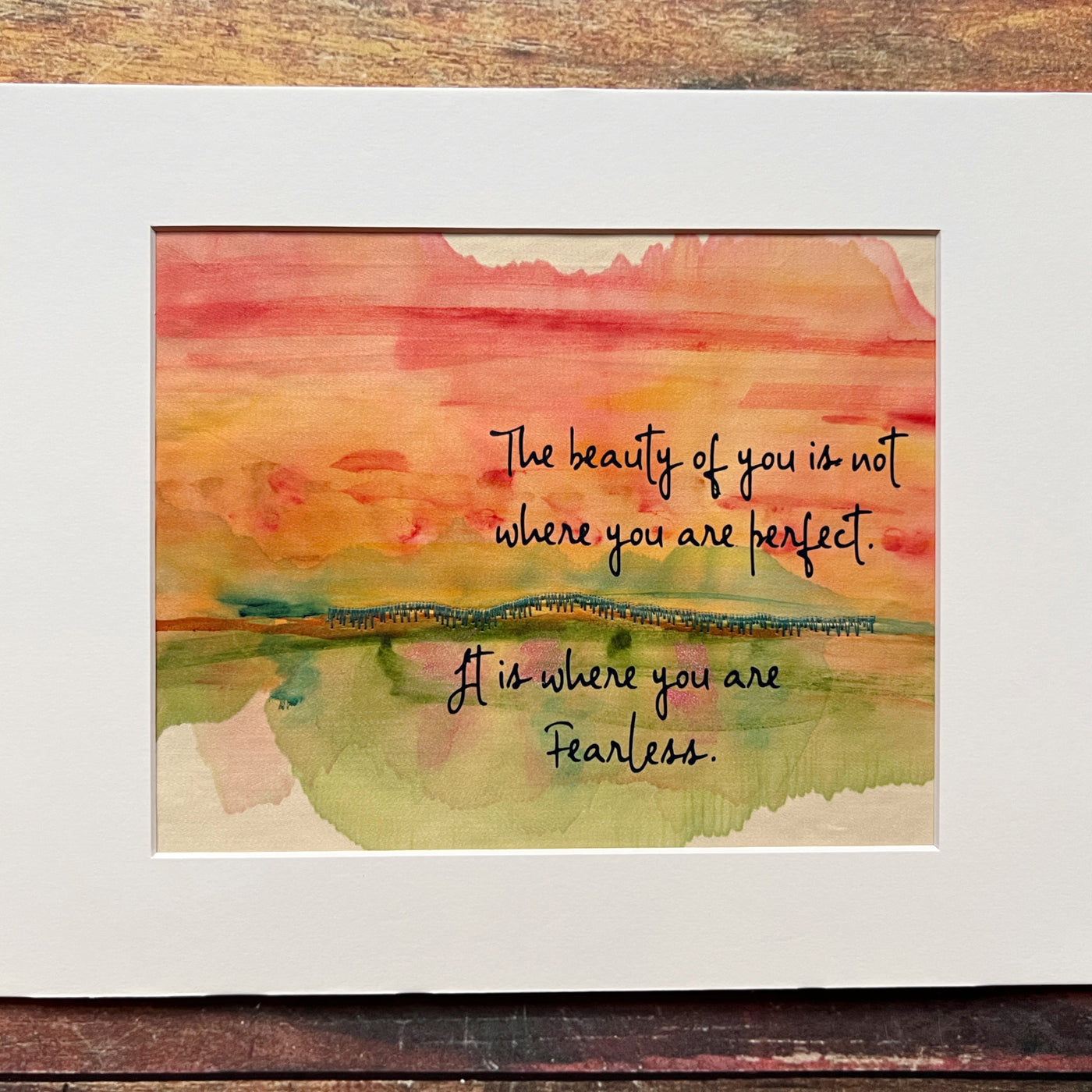 the beauty of you is not where you are perfect - painted mixed media art print