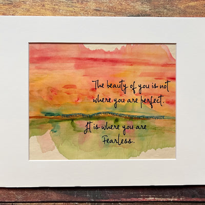 the beauty of you is not where you are perfect - painted mixed media art print