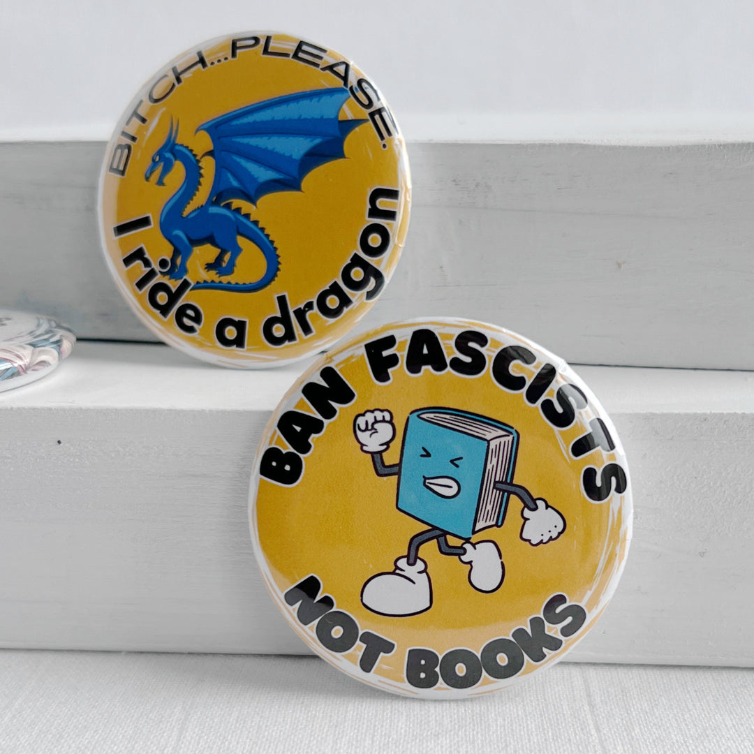 Pinback Buttons - Ban Fascists Not Books