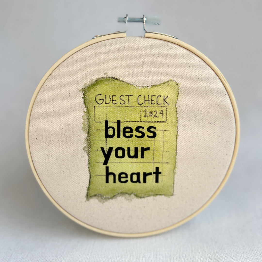 Bless your heart - guest check original hoop art