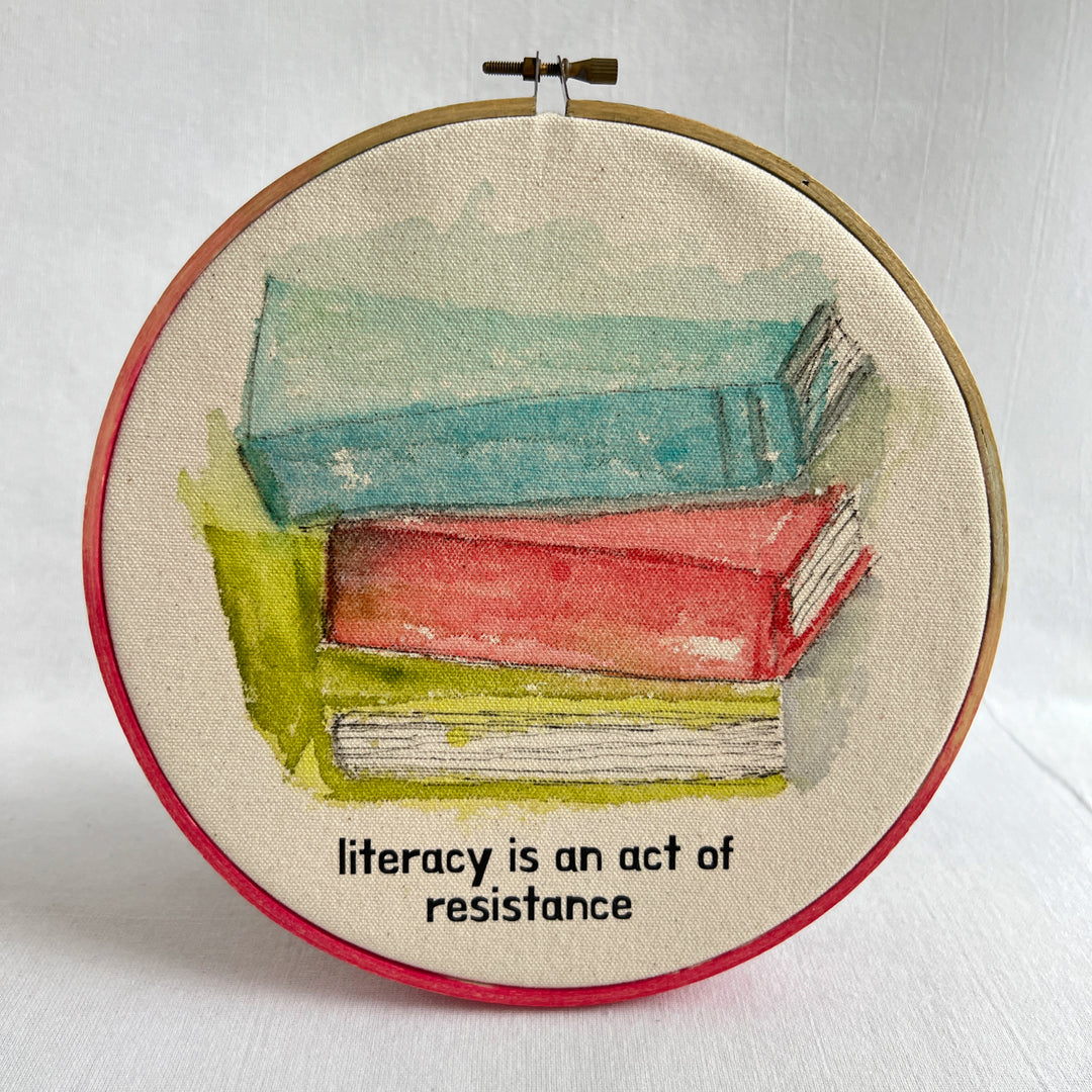 Literacy is an act of Resistance - original library stack hoop art