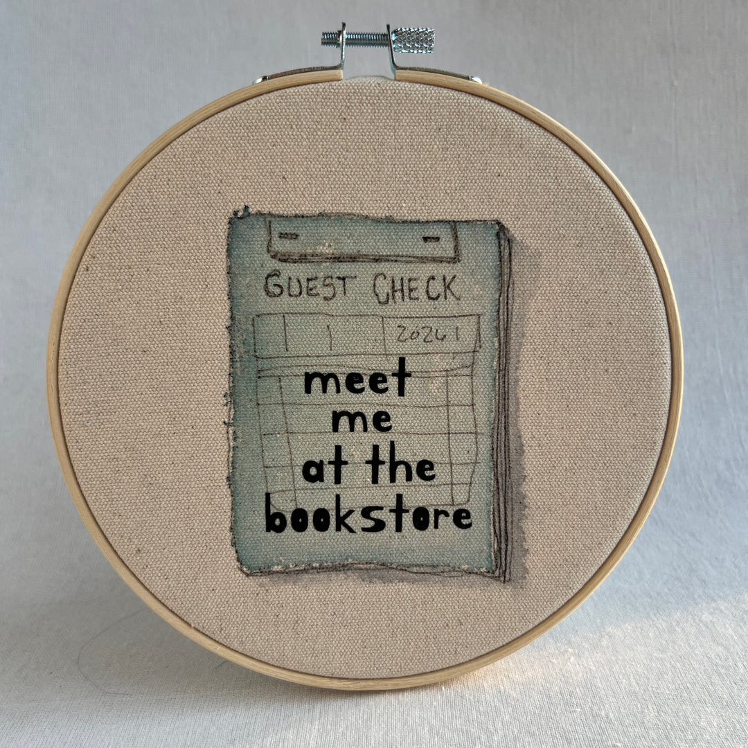 Meet me at the bookstore - guest check original hoop art