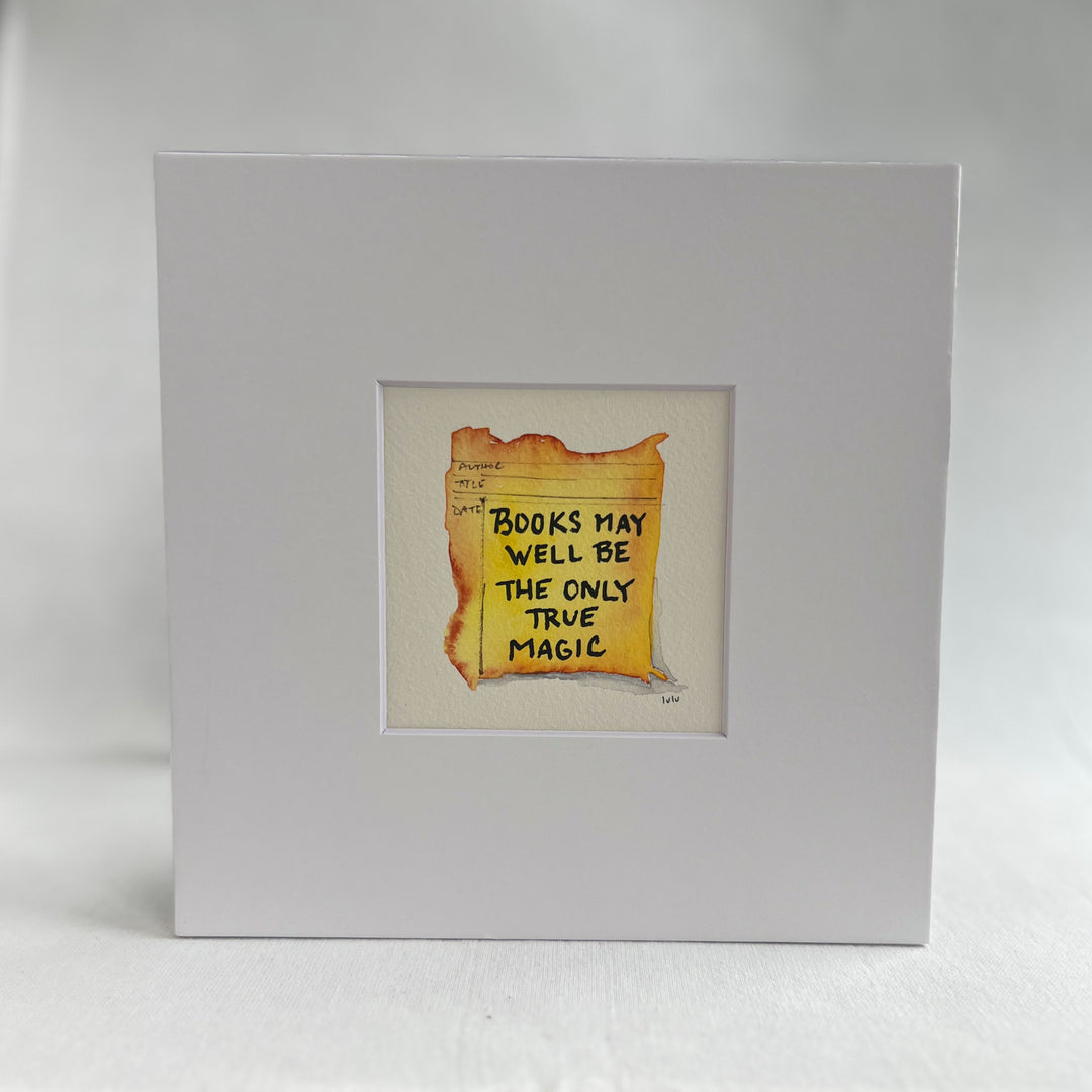 Library Card Watercolor Original Art - Books may well be the only True Magic