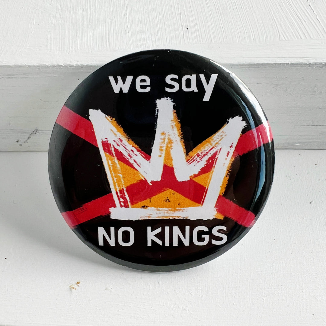 Pinback Buttons - NO KINGS Day 2.0