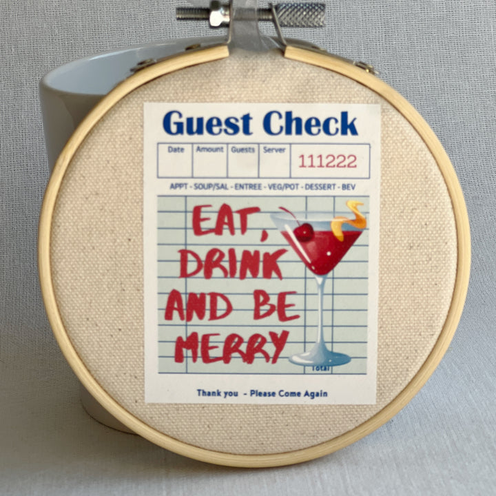 Eat Drink and Be Merry - Guest Check Hoop Art Ornament
