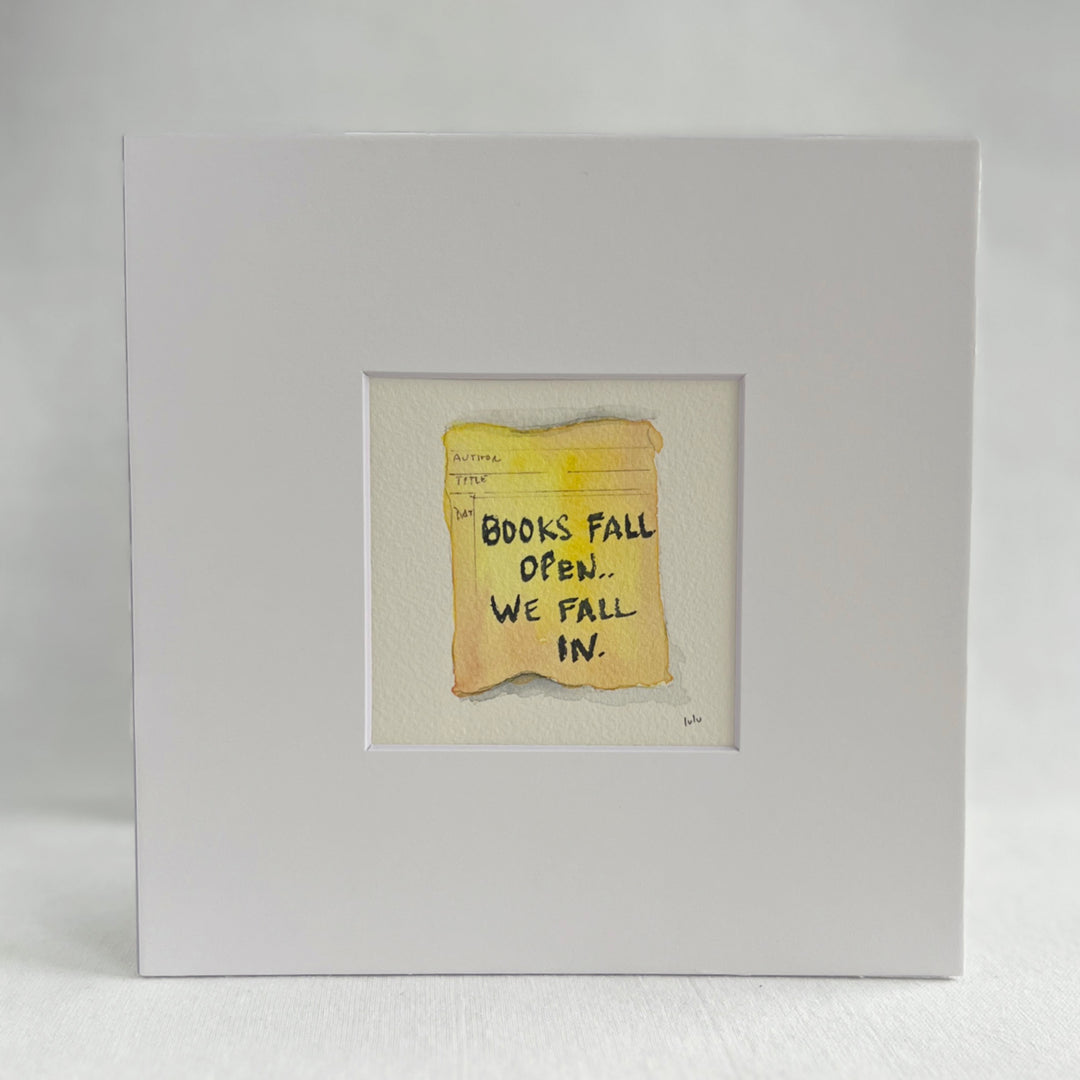 Library Card Watercolor Original Art - Books Fall Open and We Fall In
