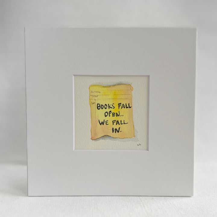 Library Card Watercolor Original Art - Books Fall Open and We Fall In