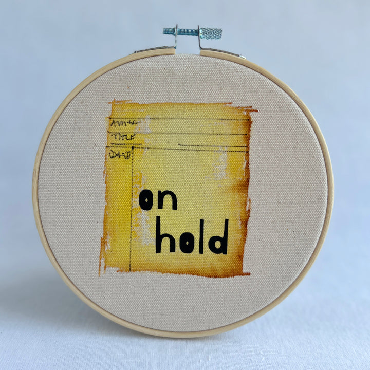 on hold - library card original hoop art