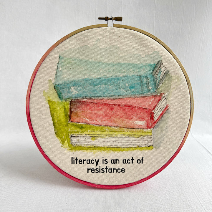Literacy is an act of Resistance - original library stack hoop art