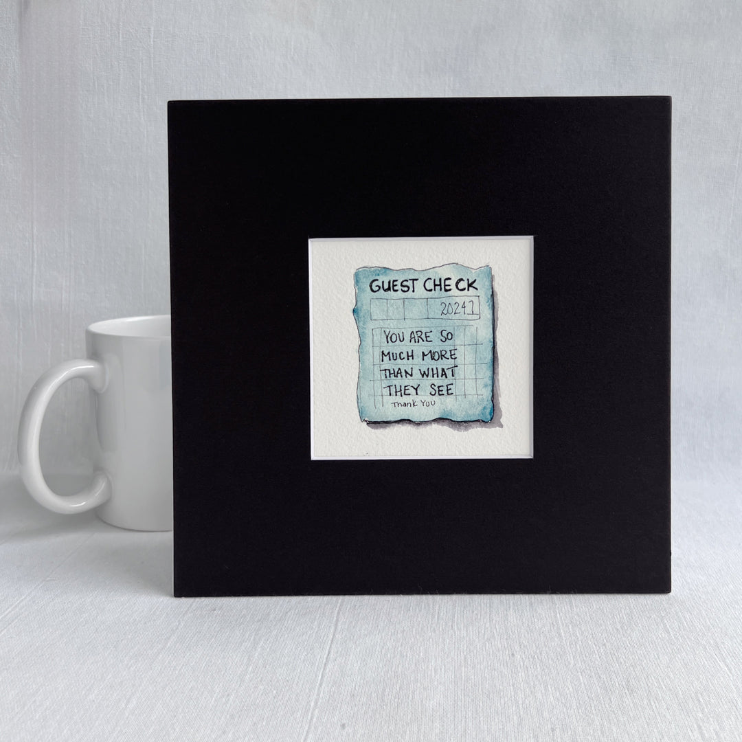 Guest Check Watercolor Original Art - You are So Much More
