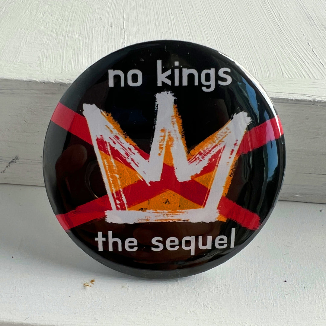 Pinback Buttons - NO KINGS Day 2.0