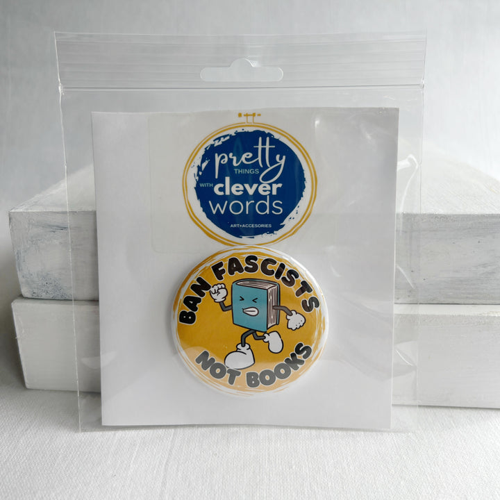 Pinback Buttons - Ban Fascists Not Books