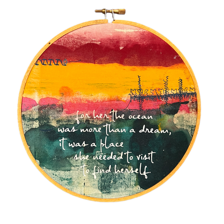 the ocean was more than a dream - painted mixed media hoop art