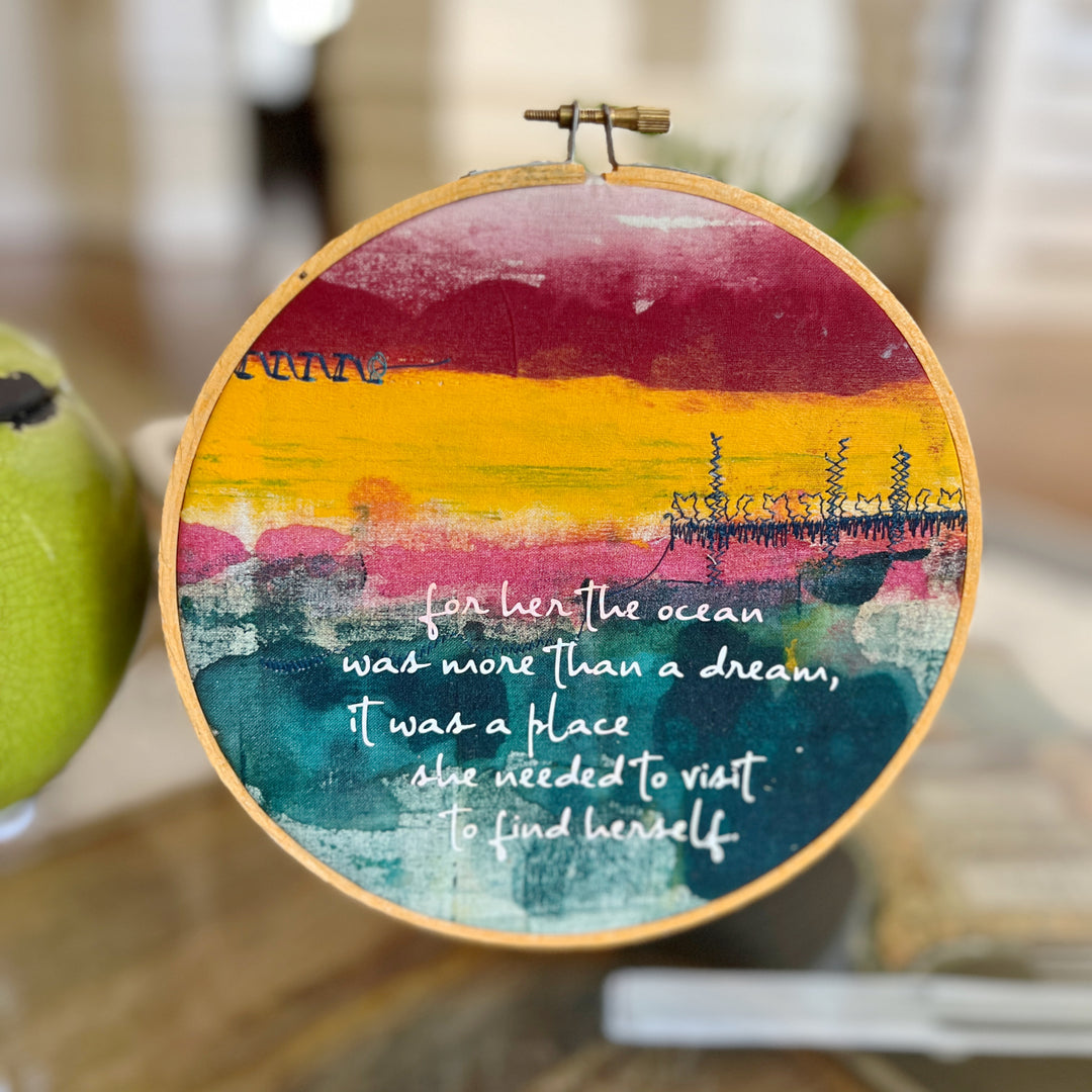 the ocean was more than a dream - painted mixed media hoop art