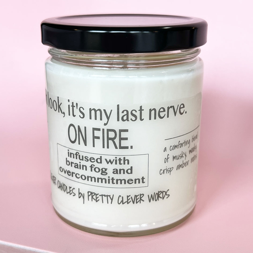 oh look, it's my last nerve on FIRE - oakmoss and amber candle