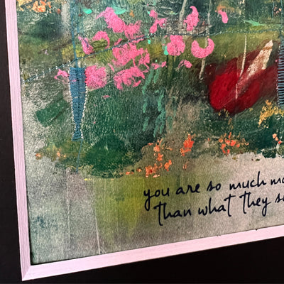 you are so much more - painted mixed media art print