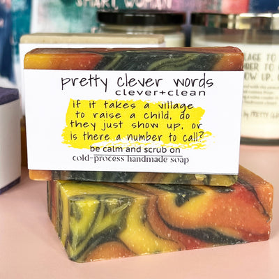 clever+clean gobi gold soap - if it takes a village to raise a child, is there a number to call?