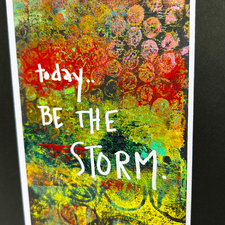 today be the storm - painted art print