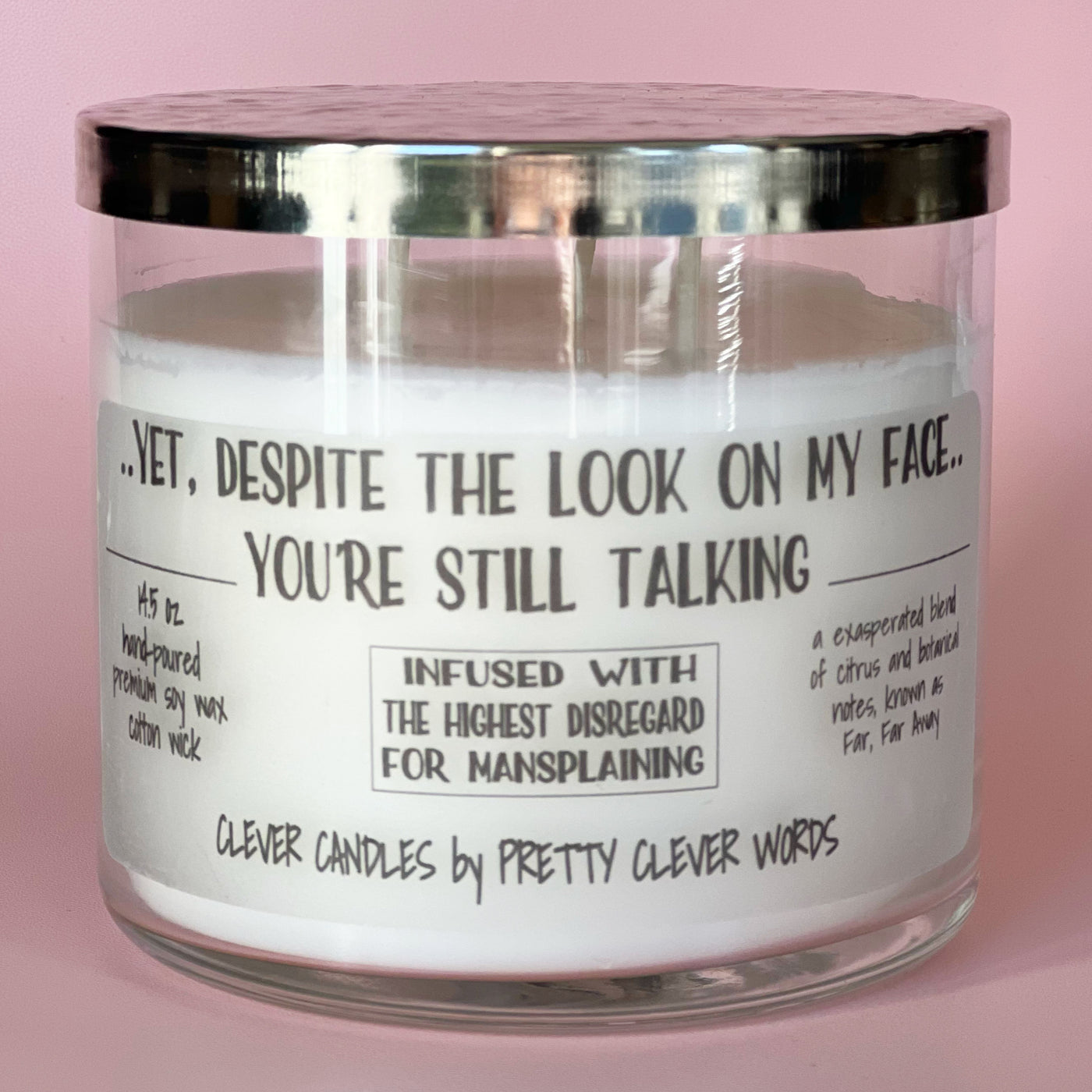 yet, despite the look on my face - grey sophistication candle