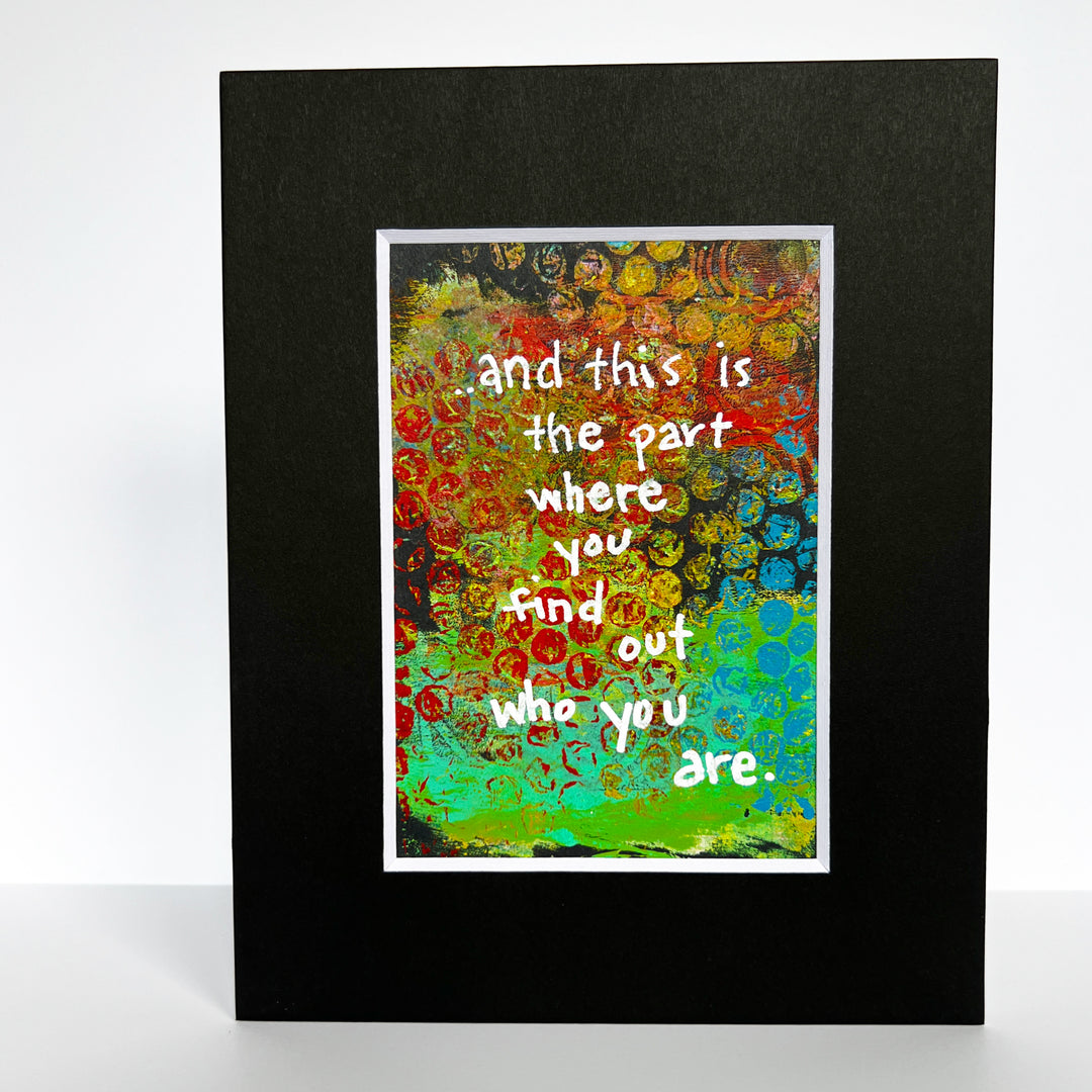 find out who you are - painted art print