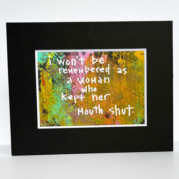 i won't be remembered - painted art print