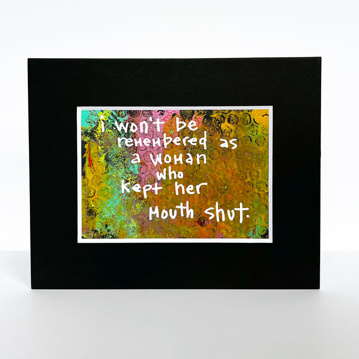 i won't be remembered - painted art print