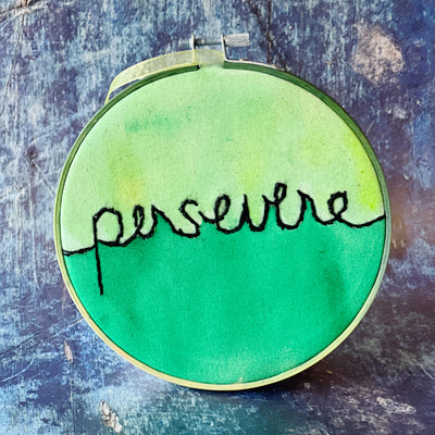 persevere - single word hoop art