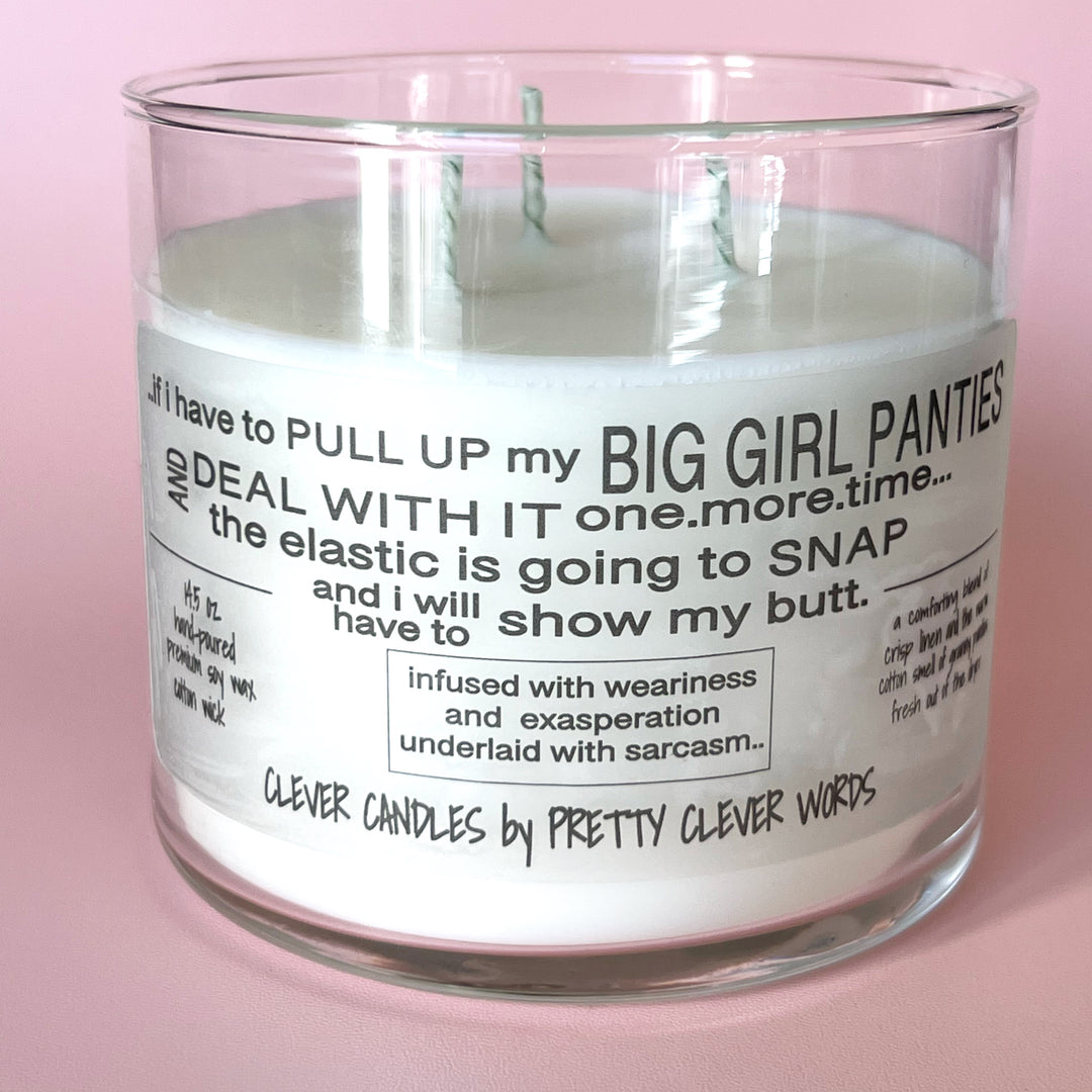 pull up my big girl panties - warm cotton candle