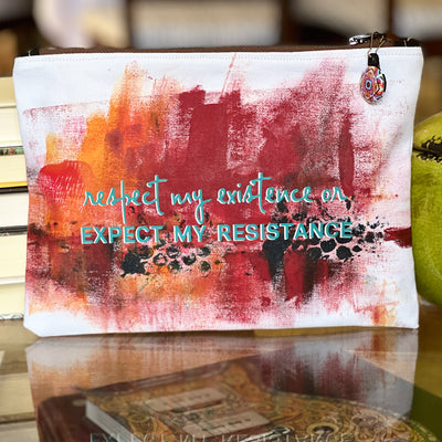 respect my existence or expect my resistance - canvas art zip bag