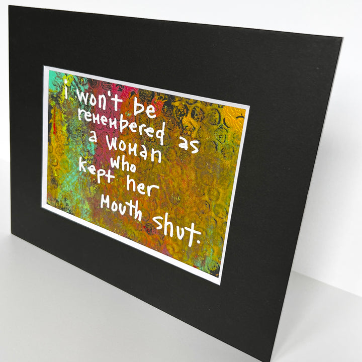 i won't be remembered - painted art print