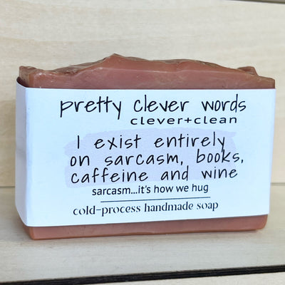 clever+clean rose clay bar soap - i exist entirely on sarcasm and caffeine