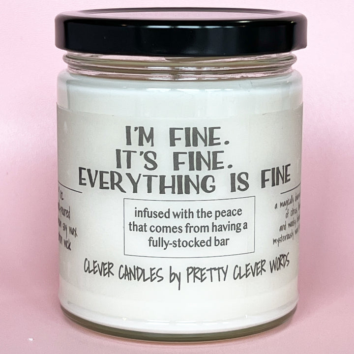 I'm fine. it's fine. everything's fine - vanilla lime candle