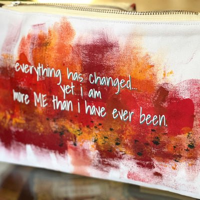 I am more me than ever before - canvas art zip bag