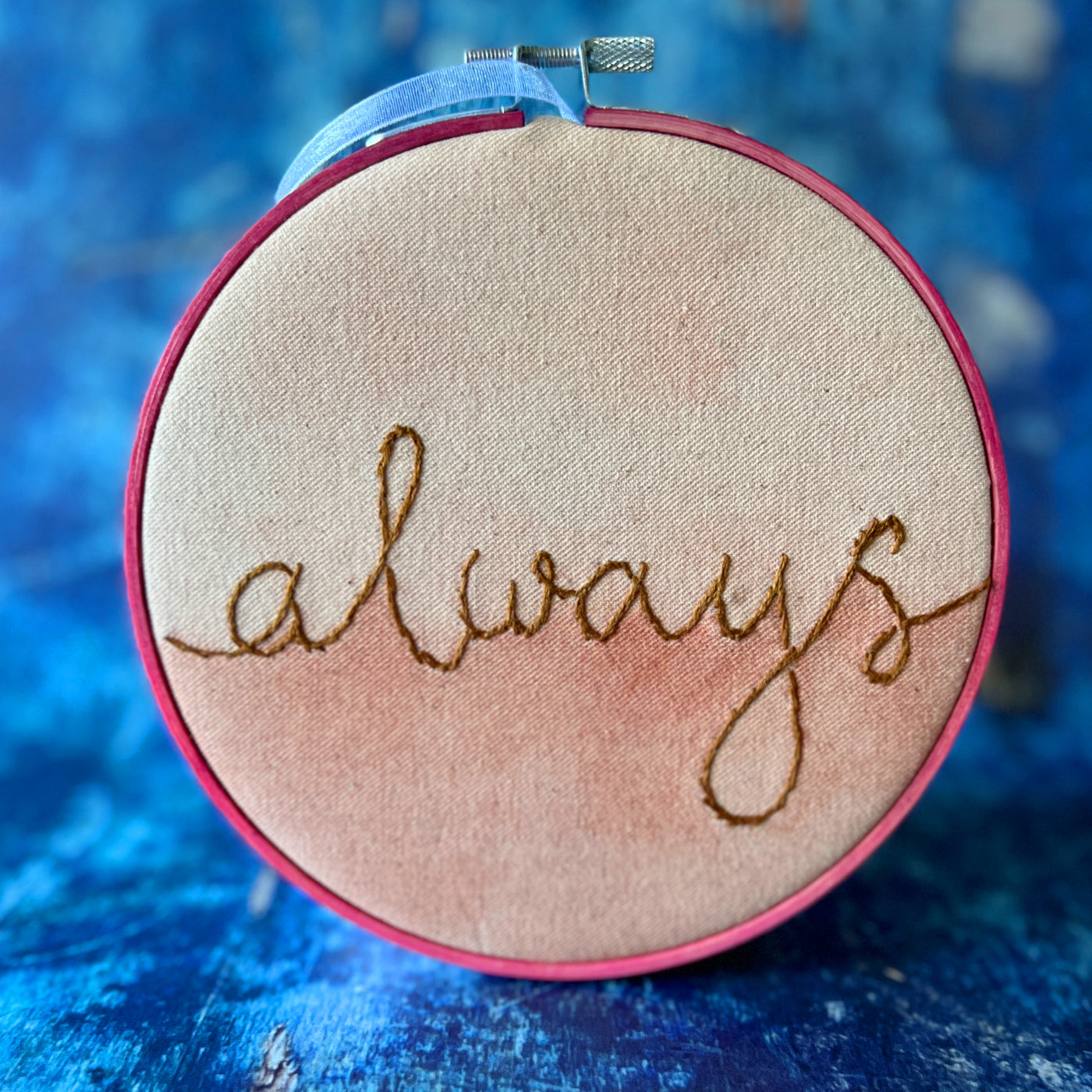 always - single word hoop art