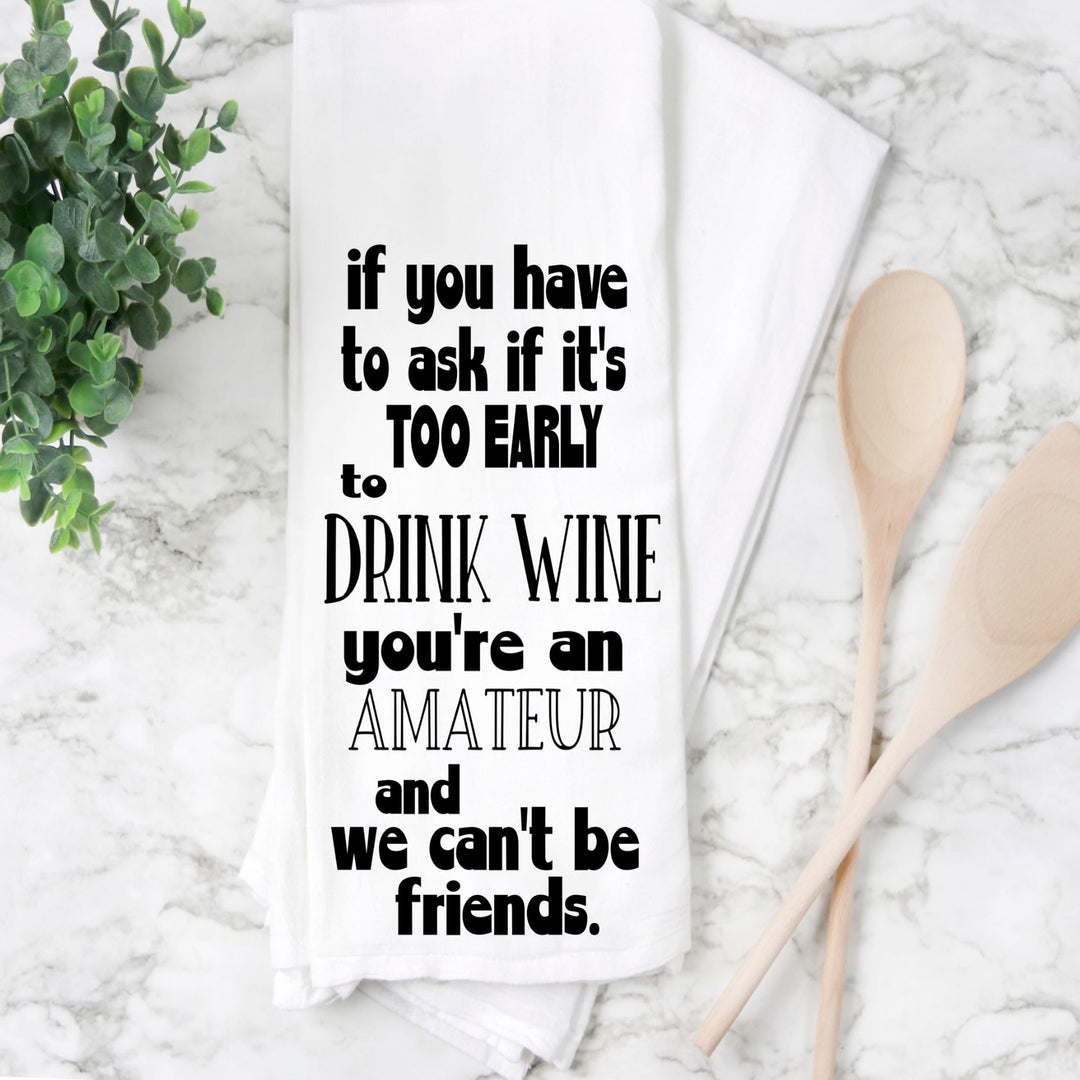 amateur wine drinking - humorous kitchen, tea and bar towel LG