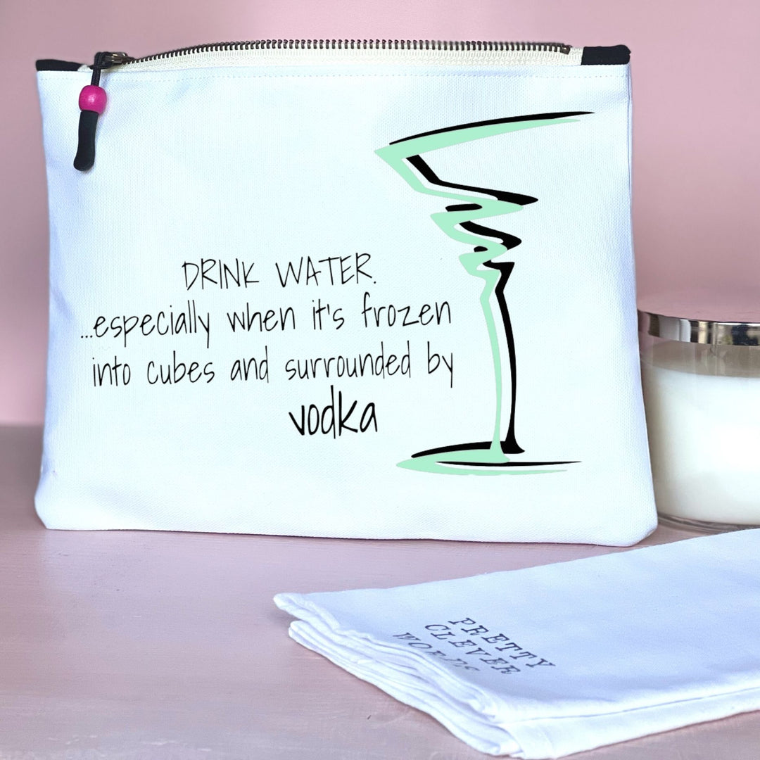 stay hydrated - quotes and cocktails canvas zip bag