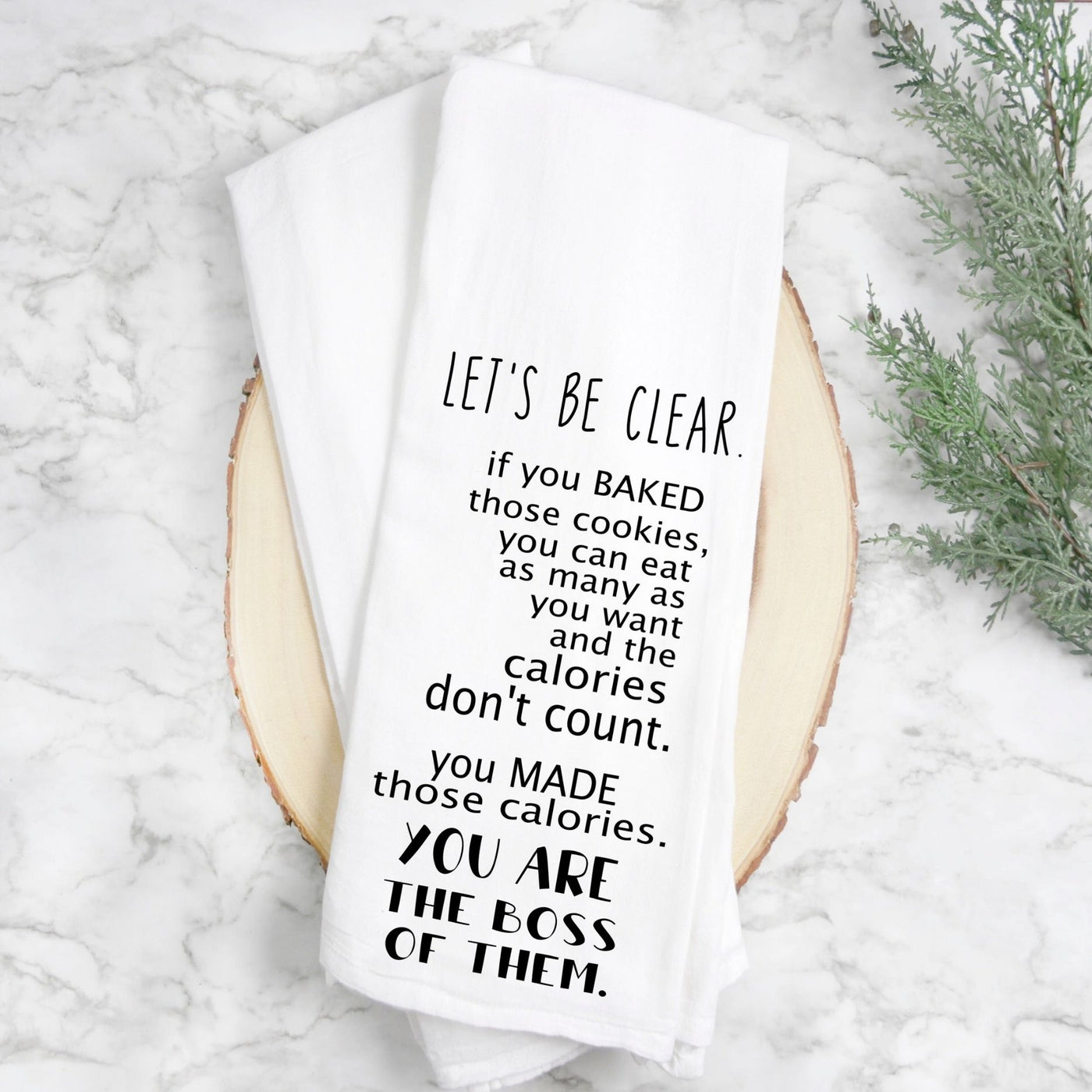 you are the boss of cookie calories - humorous kitchen bar towel LG