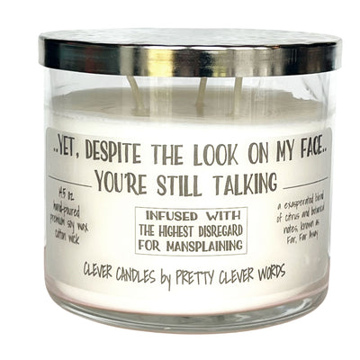 yet, despite the look on my face - grey sophistication candle