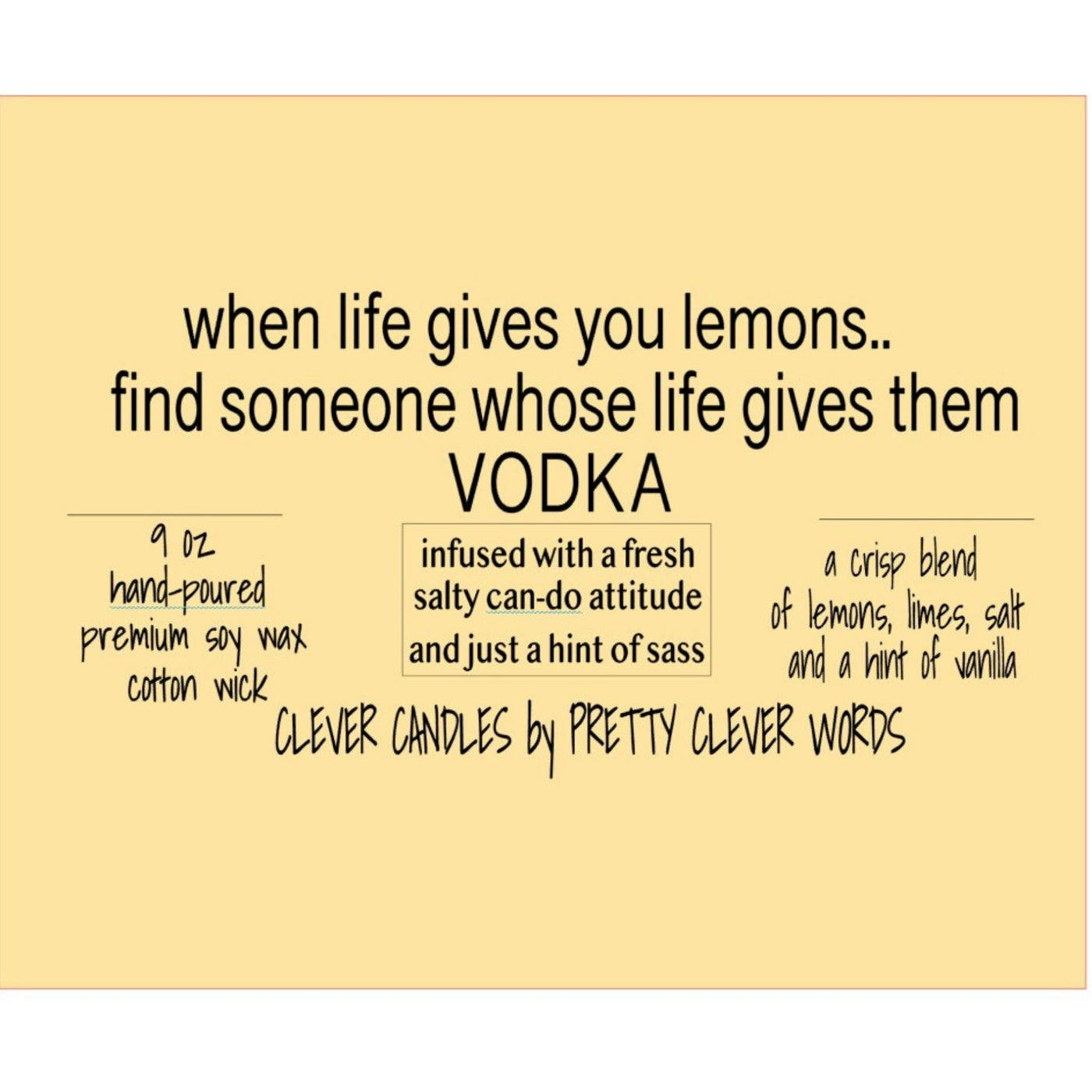when life gives you lemons - vanilla lime candle