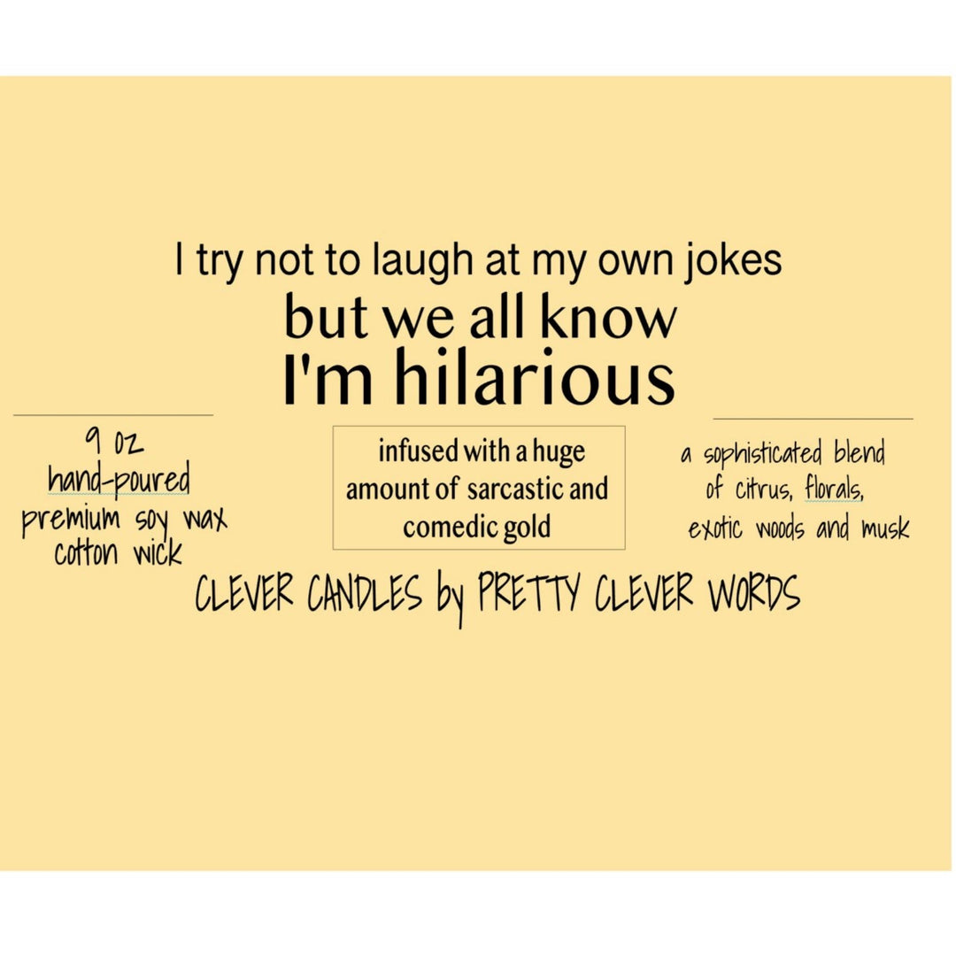 we all know I'm hilarious - vanilla lime candle